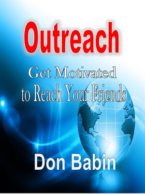 cover image of Outreach: Get Motivated to Reach Your Friends
